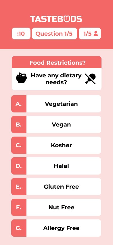Tastebuds quiz question one asking about food restrictions