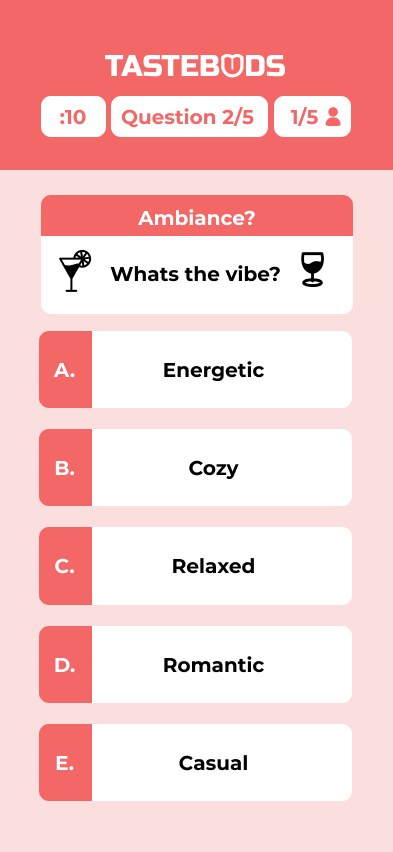 Tastebuds quiz question two asking about the vibe