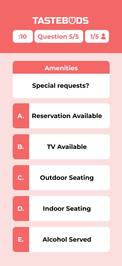 Tastebuds quiz question five asking about special requests and amenities